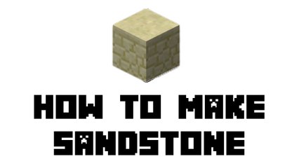 Minecraft Survival - How to Make Sandstone