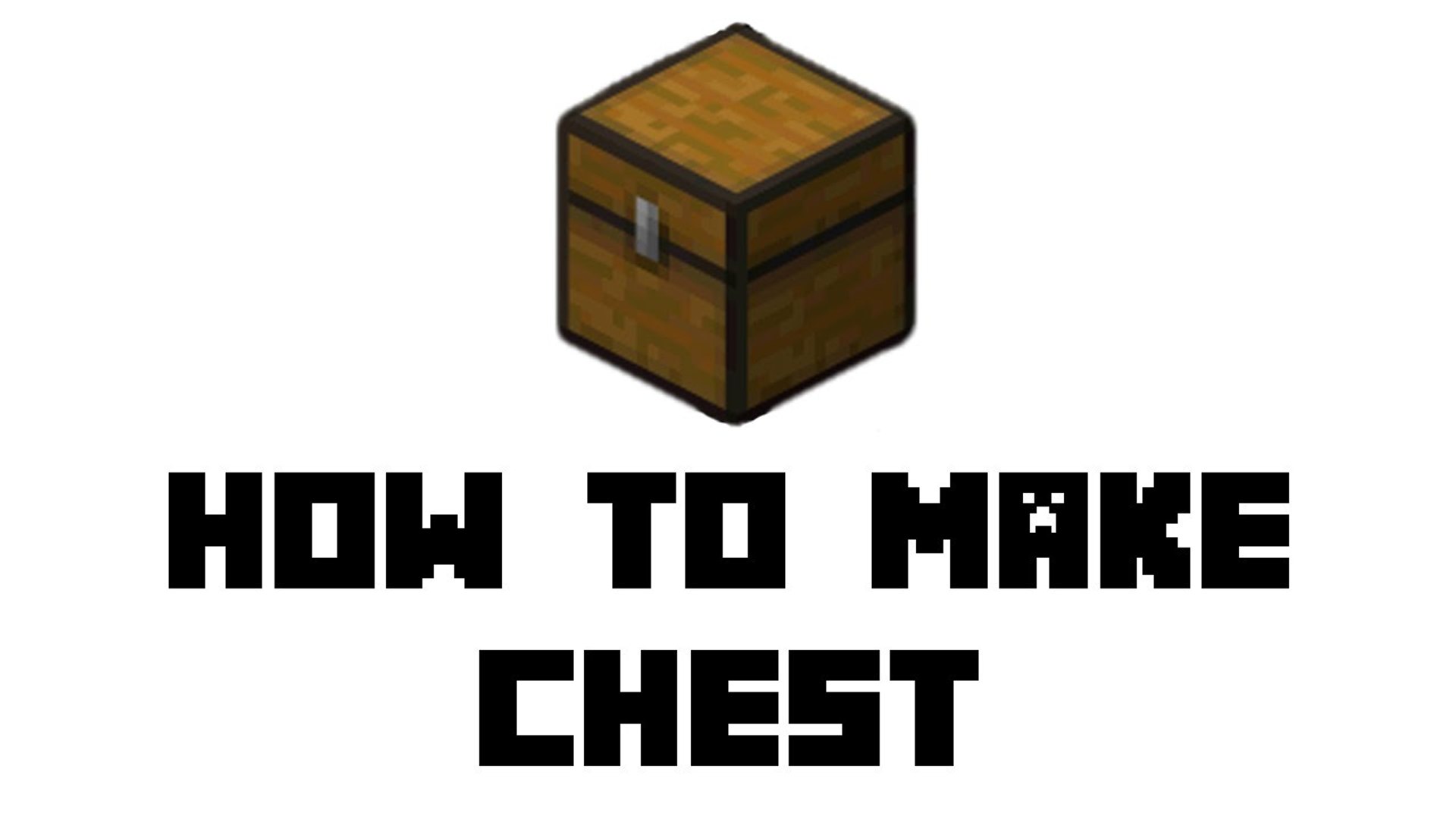 Minecraft Survival - How to Make Chest