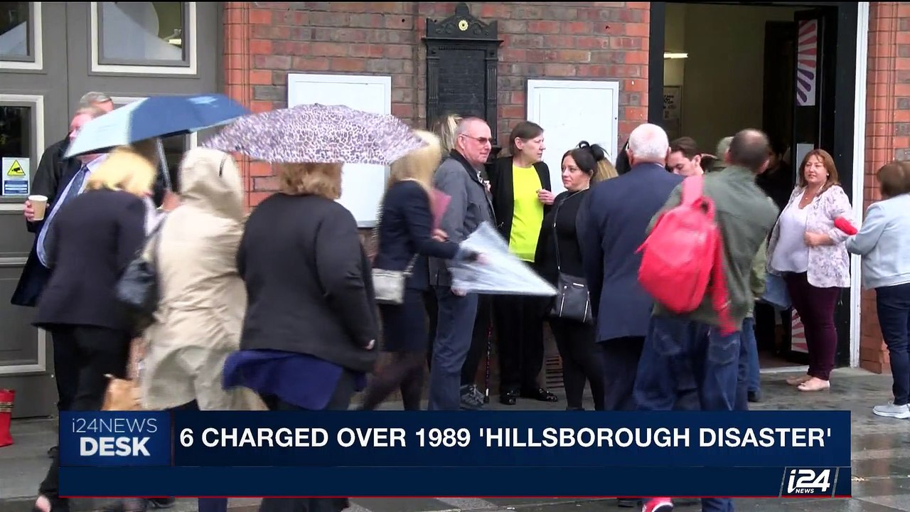 i24NEWS DESK | 6 charged over 1989 'Hillsboroug...