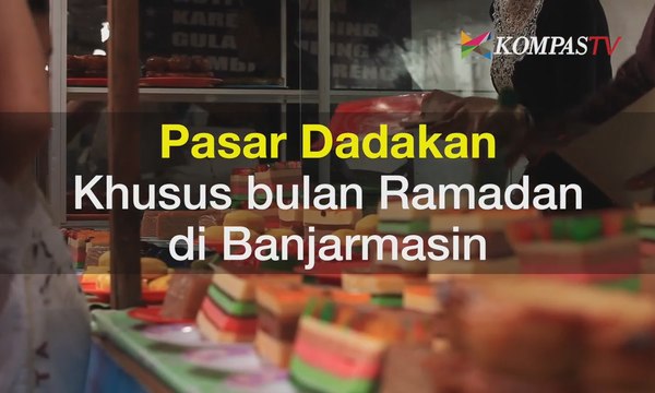 Pasar Dadakan Khusus bulan Ramadan di Banjarmasin