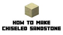 Minecraft Survival - How to Make Chiseled Sandstone