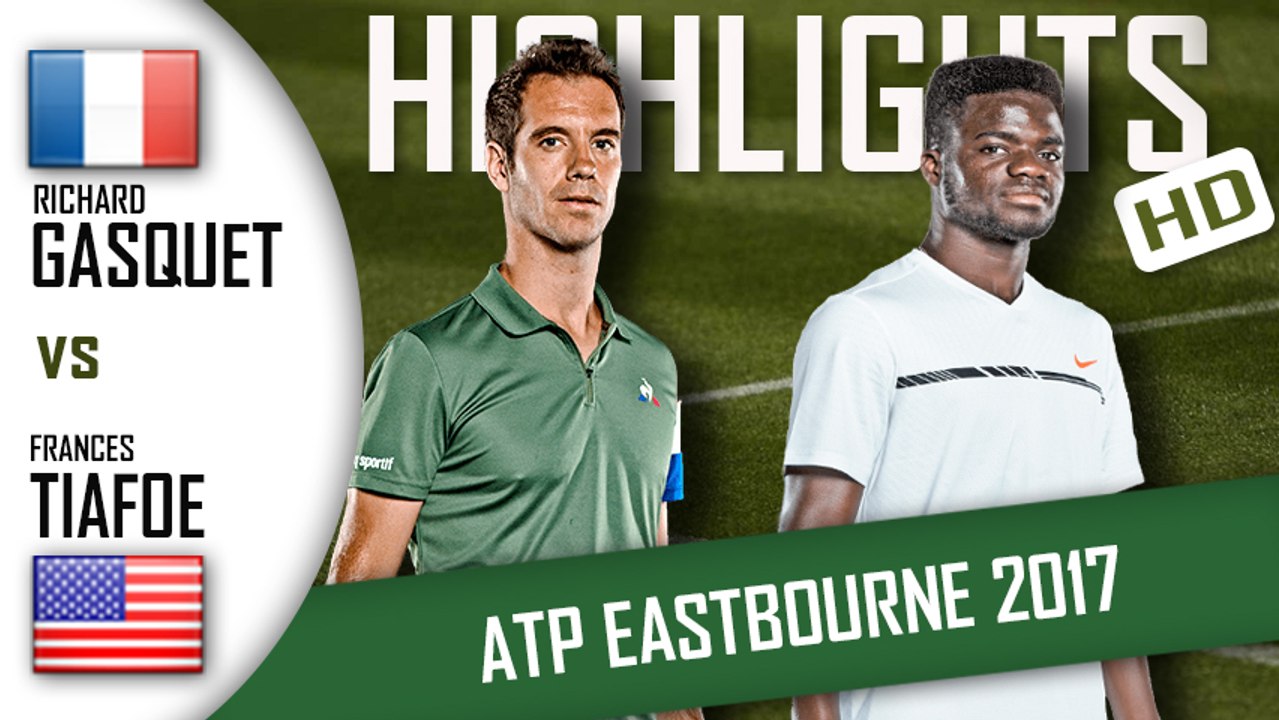Richard GASQUET vs Frances TIAFOE (HD Highlights) ATP Eastbourne 2017