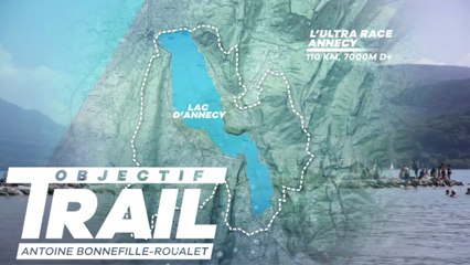 [Objectif Trail: Antoine Bonnefille-Roualet] - Episode 02