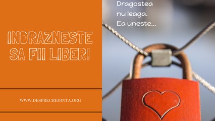 Dragostea nu leaga, ci uneste