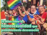 10 Mitos sobre la homosexualidad
