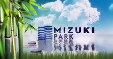 Dự án khu đô thị Mizuki Park Nam Long Bình Chánh - Valora Mizuki - Flora Mizuki Park -