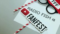 YouTube FanFest Japan 2016直前の楽屋で藤森激ギレ！【REPORT】 RADIO FISH_PARADI