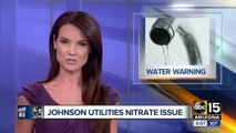 Johnson Utilities warning residents about high nitrate levels