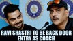 Virat Kumble row: Ravi Shastri will be backdoor entry as India coach: Sudhir Naik | Oneindia news