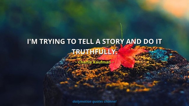 Charlie Kaufman Quotes #3