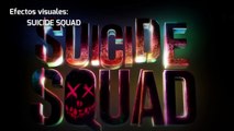 Suicide Squad (Escuadrón Suicida) - Efectos especiales
