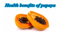 Benefits of Papaya
