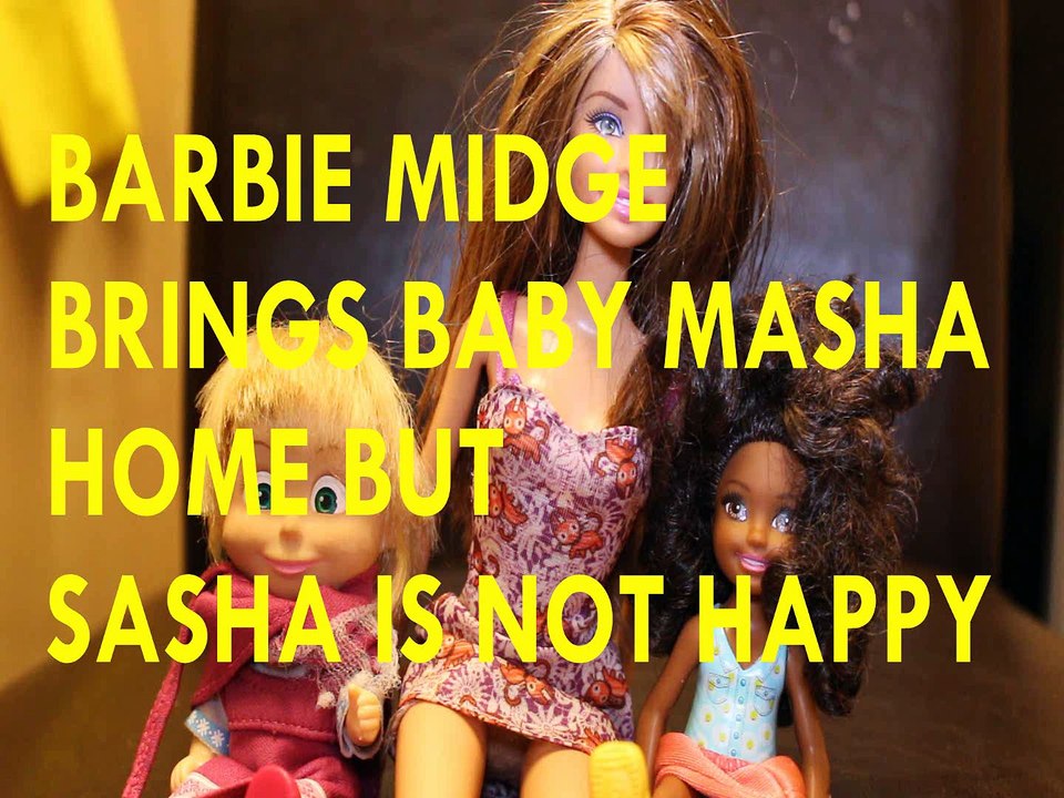 BARBIE MIDGE BRINGS BABY MASHA & THE BEAR HOME BUT SASHA IS NOT HAPPY + DOLLS Toys Kids Video