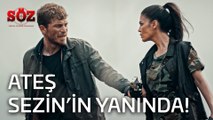 Söz 11.Bölüm Klip - Ateş Sezin'in Yanında!