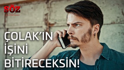 Söz 11.Bölüm Klip - Çolak'ın İşini Bitireceksin!