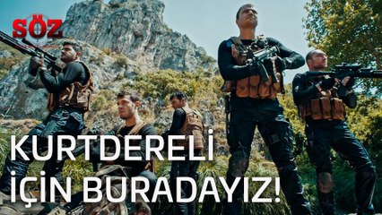 Söz 11.Bölüm Klip - Kurtdereli İçin Buradayız!