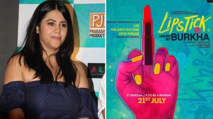 Ekta Kapoor Speaks About The Controversial Poster Of 'Lipstick Under My Burkha'