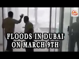 Floods In Dubai UAE On March 9th 2016