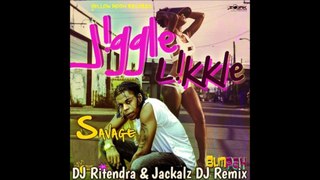 Jiggle Likkle - DJ Ritendra x Jackalz DJ x Savage Savo (Reggaeton Remix)