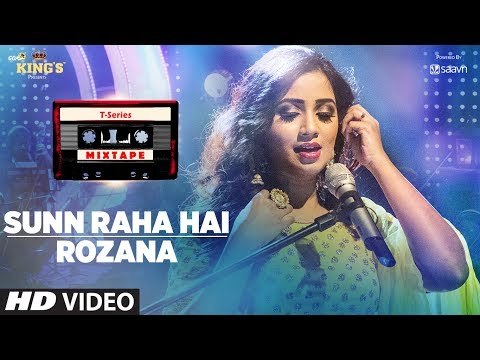 Sunn Raha Hain Rozana - Shreya Ghoshal - T-Series Mixtape - Bhushan Kumar Ahmed Khan Abhijit Vaghani_6712