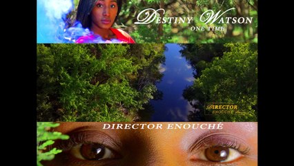 One Time - Destiny Watson Prod by Pianoboy (HQ Trailer)