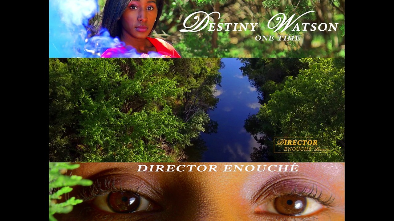 One Time - Destiny Watson Prod by Pianoboy (HQ Trailer)