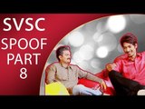 SVSC Spoof P8 - By Dhanraj & Josh Ravi - Seethamma Vakitlo Sirimalle Chettu