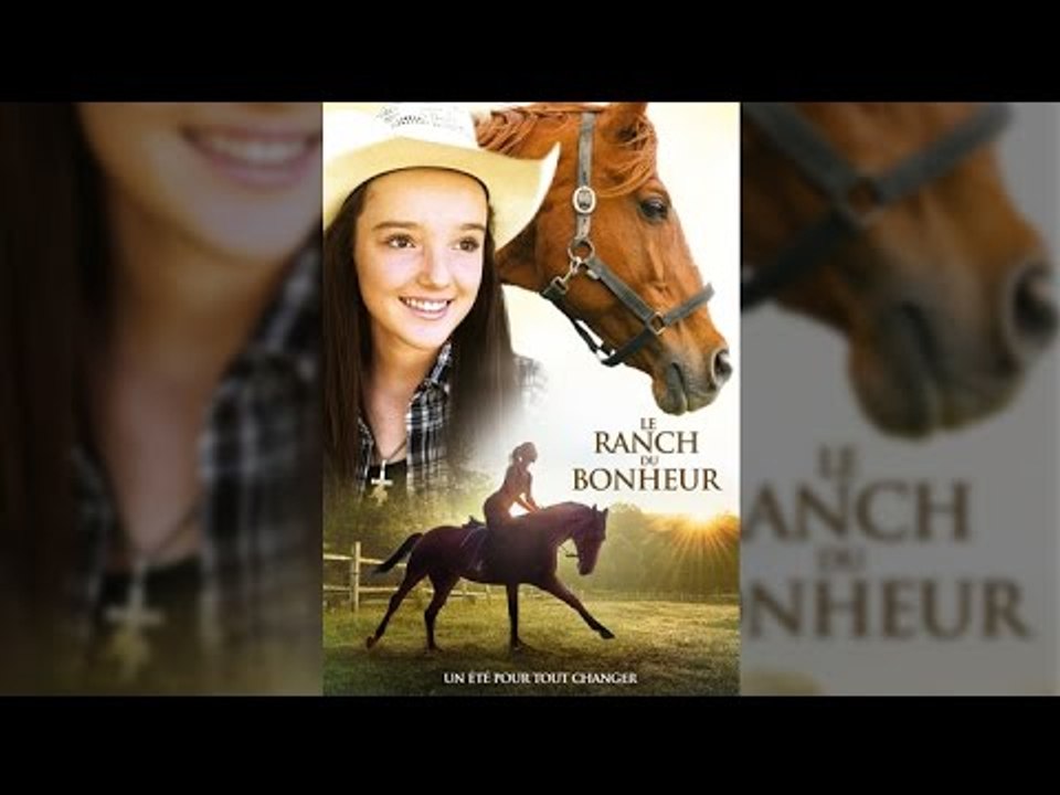 Le Ranch du Bonheur 2013 film complet en français