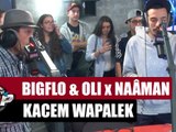 Freestyle Bigflo et Oli x Naâman x Kacem Wapalek #PlanèteRap