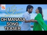 Oh Manasa Song Trailer - Oka Manasu Movie - Naga Shaurya, Niharika Konidela, Rama Raju