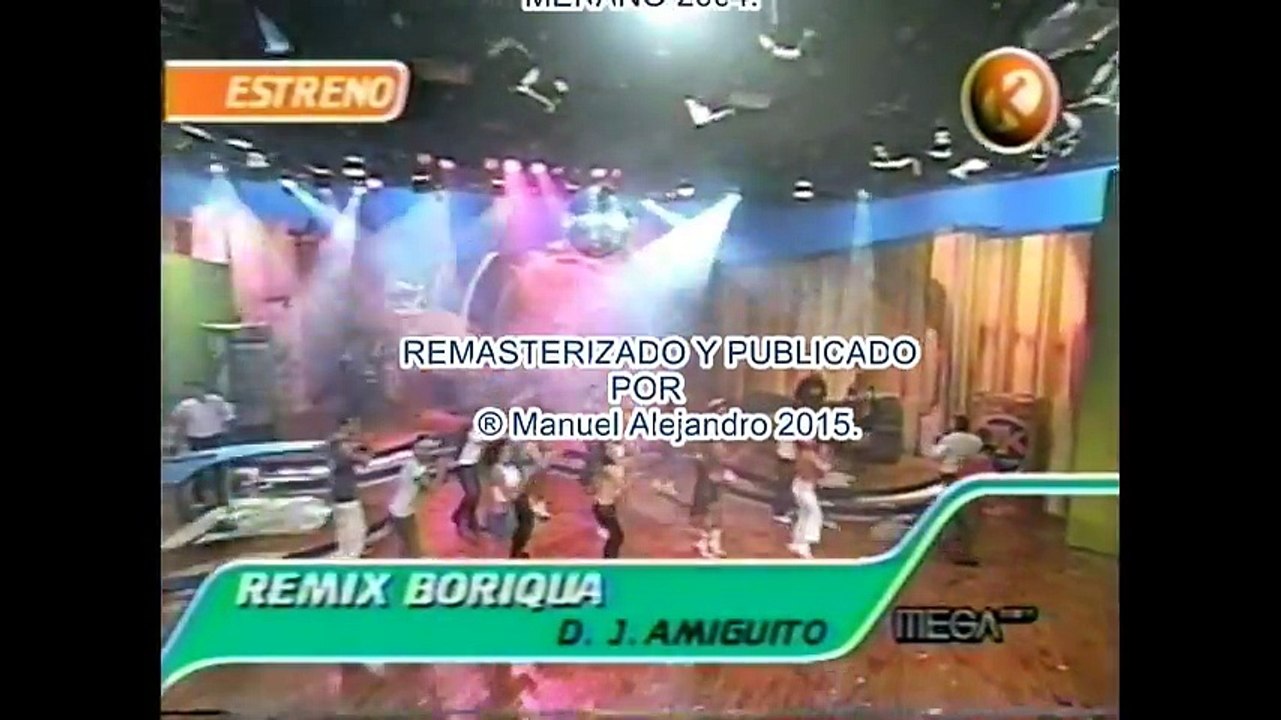 Mekano 2004 REMIX BORIQUA (VHS RIP) ® Manuel Alejandro 2015._HIGH