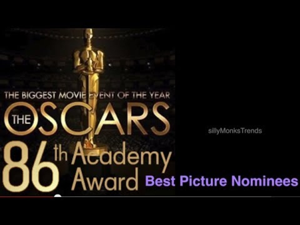 86th Oscars - Which will be the best picture?