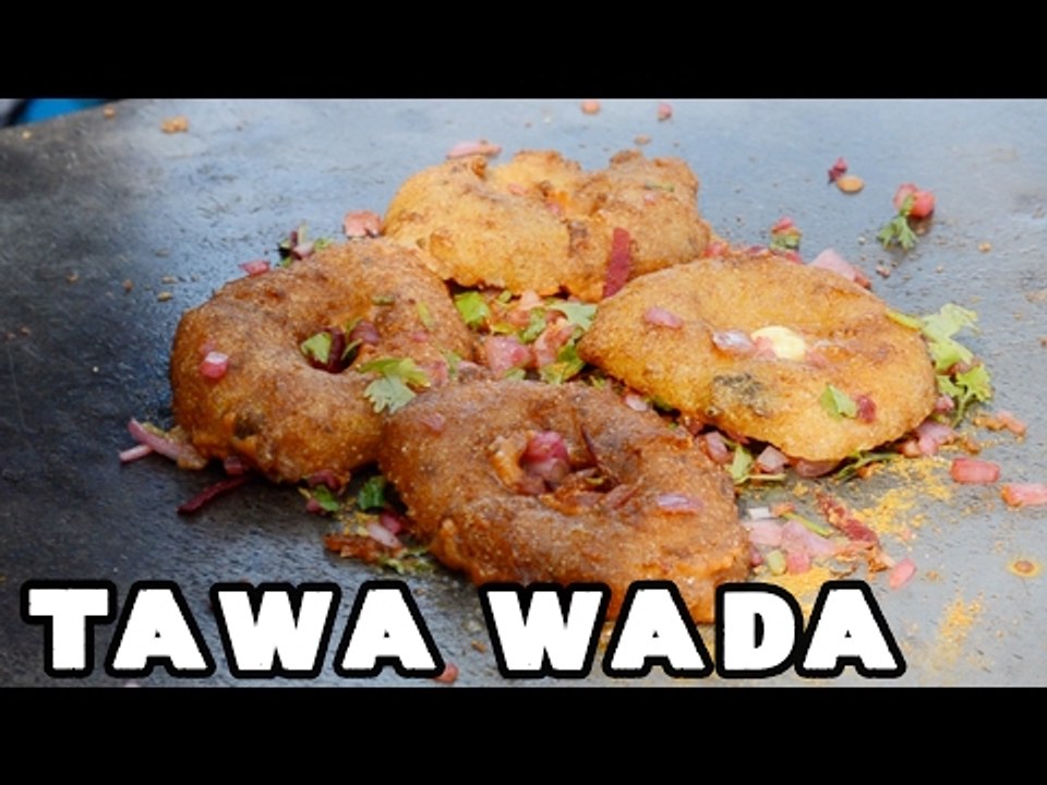 Tawa Wada | Indian Street Food |
