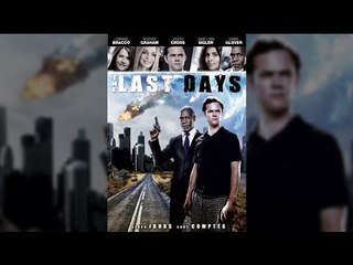The Last Days film complet en francais 2015 nouveauté