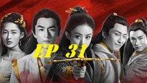 Princess Agents 【ENG SUB】Official Chinese Drama 2017 特工皇妃楚乔传 电视剧预告 Ep 31
