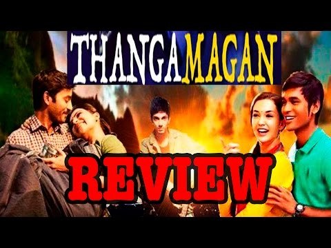 Thanga Magan Review || Dhanush || Amy Jakson