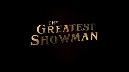 THE GREATEST SHOWMAN (2018) Trailer - HD