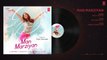 Man Marziyan (Full Audio Song) - Yami Gautam - Neeti Mohan - Rochak Kohli - T-Series - Downloaded f