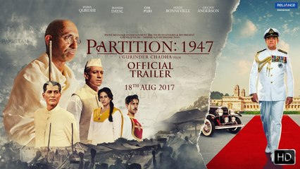 PARTITION:1947 | OFFICIAL TRAILER | 18th August 2017 | GURINDER CHADHA | A. R. RAHMAN | HUMA QURESHI