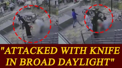 Man in UP assulted with knife , CCTV camera records incident | Oneindia News