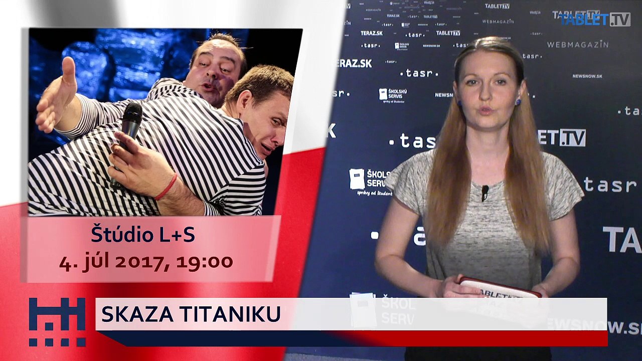 POĎ VON: Letné Shakespearovské slávnosti a Skaza Titaniku