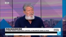 Madagascar : le père Pedro s'insurge contre la pauvreté