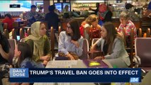 DAILY DOSE | Trump's travel ban effective for 90 days | Friday, June 30th 2017