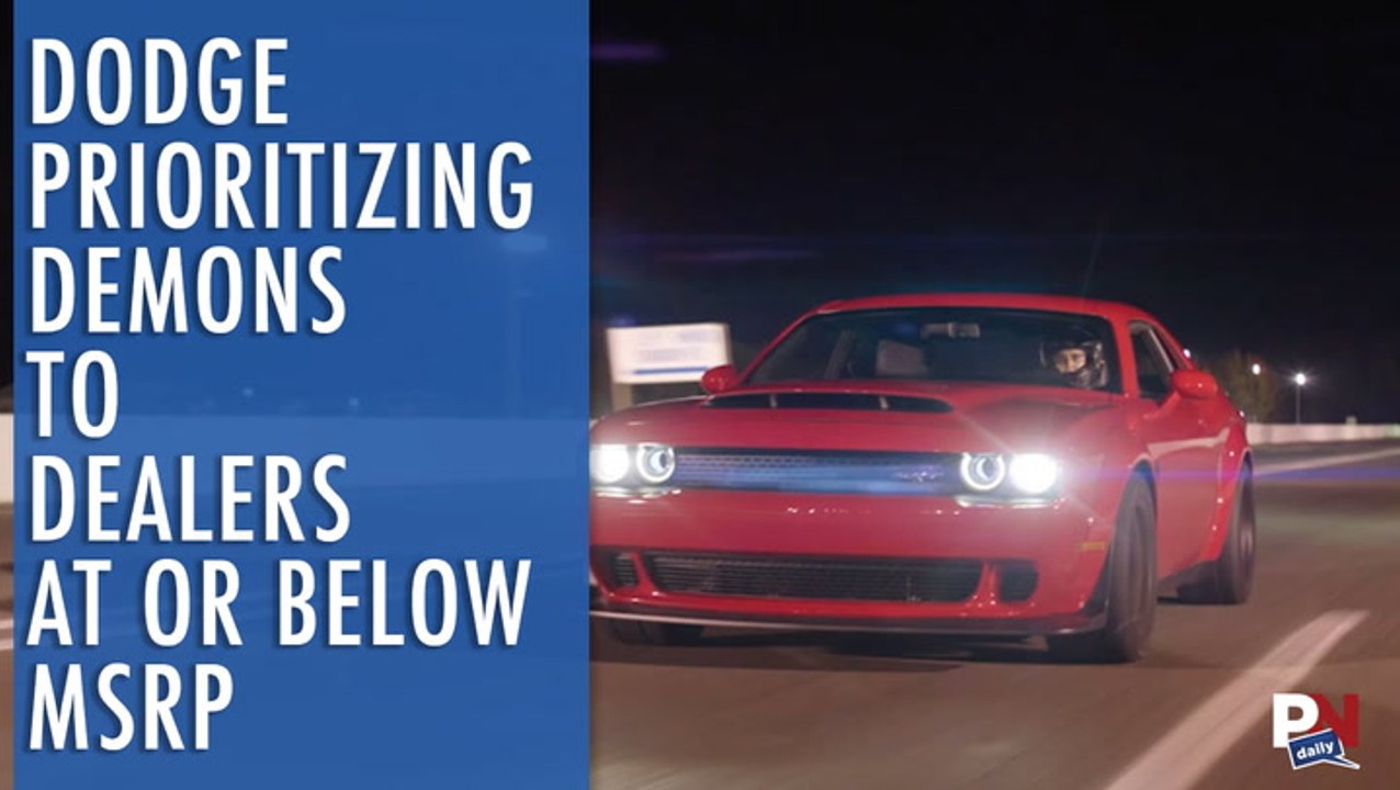 Dodge Is Prioritizing Dealers Who Sell Demons At or Below MSRP