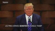 Les pires dérives sexistes de Donald Trump