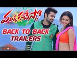 Pandaga Chesko Back To Back Trailers - Ram, Rakul Preet Singh, Sonal Chauhan