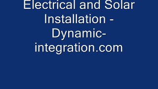 Electrical and Solar Installation - Dynamic-integration.com