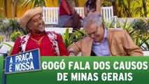 Paulinho Gogó conta suas aventuras em Minas Gerais