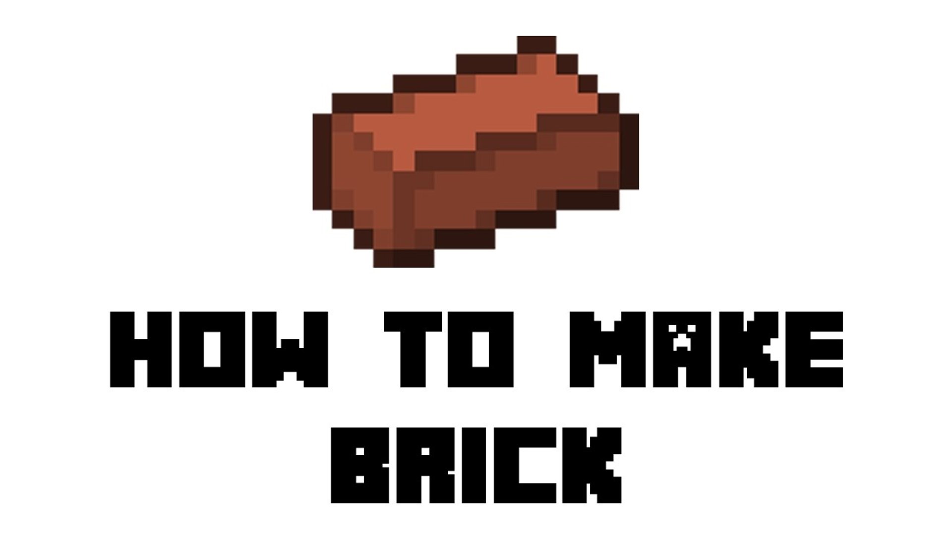 Minecraft Survival - How to Make Brick
