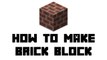 Minecraft Survival - How to Make Brick Block